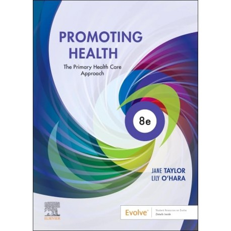 Promoting Health The Primary Health Care Approach, 8th Edition