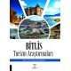 Bitlis Turizm Araştırmaları