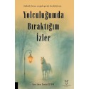 Yolculuğumda Bıraktığım İzler