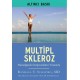 Multipl Skleroz MS Hastalığında Semptomların Yönetimi