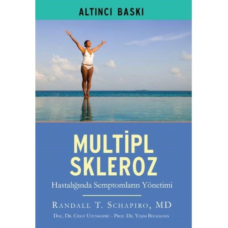 Multipl Skleroz MS Hastalığında Semptomların Yönetimi