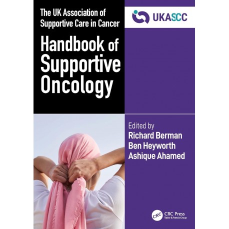 The UK Association of Supportive Care in Cancer Handbook of Supportive Oncology
