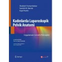 Kadınlarda Laparoskopik Pelvik Anatomi