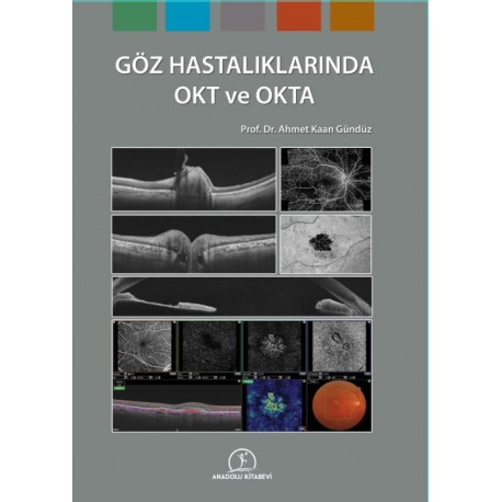 Göz Hastalıklarında OKT ve OKTA