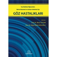 Tıp Fakültesi Öğrencileri, Birinci Basamak ve Asistan Hekimler için Göz Hastalıkları