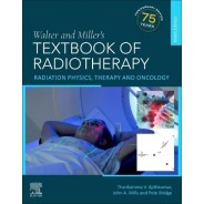 Walter and Miller's Textbook of Radiotherapy: Radiation Physics, Therapy and Oncology, 9th Edition