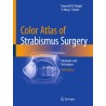 Color Atlas Of Strabismus Surgery