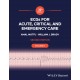 ECGs for Acute, Critical and Emergency Care, Volume 1