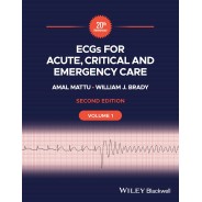 ECGs for Acute, Critical and Emergency Care, Volume 1