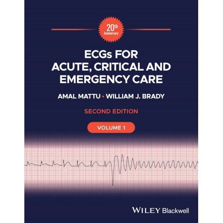 ECGs for Acute, Critical and Emergency Care, Volume 1
