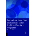 İşletmelerde İnsan Gücü Planlamasına İlişkin Bir Model Önerisi ve Uygulama