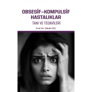 Obsesif-Kompulsif Hastalıklar Tanı ve Tedavileri