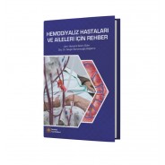 Hemodiyaliz Hastaları ve Aileleri İçin Rehber
