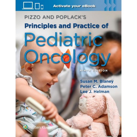 Pizzo & Poplack's Principles and Practice of Pediatric Oncology,10th Edition