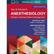 Yao & Artusio's Anesthesiology Problem-Oriented Patient Management 10 Edition