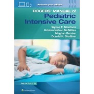 Rogers Manual of Pediatric Intensive Care, 6th Edition