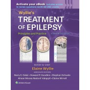Wyllie's Treatment of Epilepsy: Print + eBook with Multimedia: Principles and Practice,8 Edition