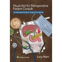 Visual Aid for Perioperative Patient Consult An Illustrated Guide to Surgical Procedures