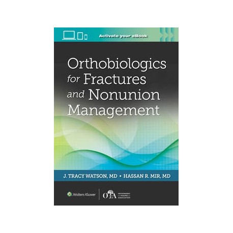 Orthobiologics for Fractures and Nonunion Management