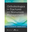 Orthobiologics for Fractures and Nonunion Management