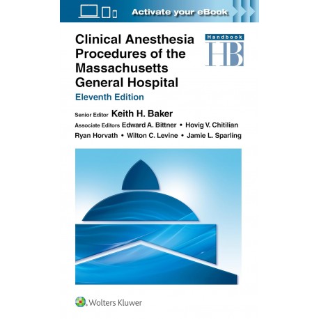 Clinical Anesthesia Procedures of the Massachusetts General Hospital,11 Edition