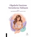 Olgularla Emzirme Sorunlarına Yaklaşım