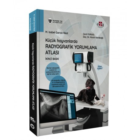 Küçük Hayvanlarda Radyografik Yorumlama Atlası (QR Kodlu Videolu)