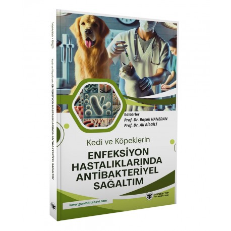 Kedi ve Köpeklerin Enfeksiyon Hastalıklarında Antibakteriyel Sağaltım