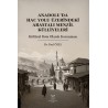 Anadolu’da Hac Yolu Üzerindeki Arastalı Menzil Külliyeleri - Kültürel Rota Olarak Korunması