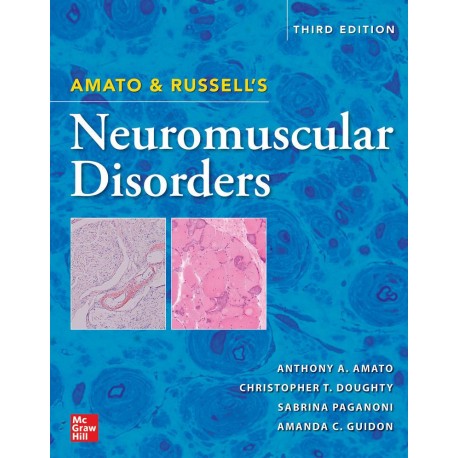 Amato and Russell's Neuromuscular Disorders, 3 Edition Amato and Russell's Neuromuscular Disorders, 3 Edition