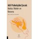 Adli Psikolojide Çocuk: Haklar, Riskler ve Koruma