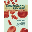 Lanzkowsky's Manual of Pediatric Hematology and Oncology, 7th Edition