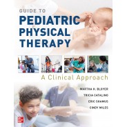 Guide to Pediatric Physical Therapy: A Clinical Approach