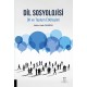 Dil Sosyolojisi Dil ve Toplum Etkileşimi