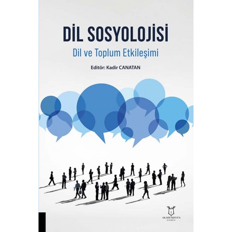 Dil Sosyolojisi Dil ve Toplum Etkileşimi