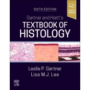 Gartner and Hiatt's Textbook of Histology, 6th Edition