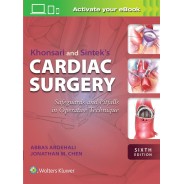 Khonsari and Sintek's Cardiac Surgery Safeguards and Pitfalls in Operative Technique,6 Edition