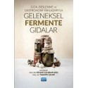 Gıda, Beslenme ve Gastronomi Yaklaşımıyla Geleneksel Fermente Gıdalar