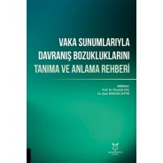 Vaka Sunumlarıyla Davranış Bozukluklarını Tanıma ve Anlama Rehberi