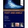 Complications in Orthopaedics: Foot and Ankle