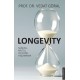 Longevity Sağlıklı, Mutlu ve Güzel Yaşlanmak