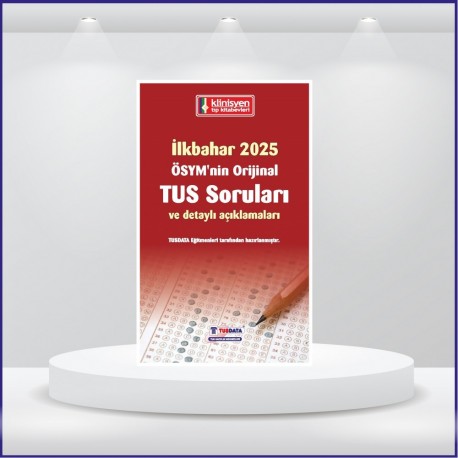 İlkbahar 2025 ÖSYM nin Orijinal TUS Soruları