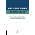 Karşılaştırmalı Hukukta Aile Arabuluculuğu