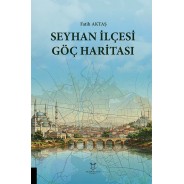 Seyhan İlçesi Göç Haritası