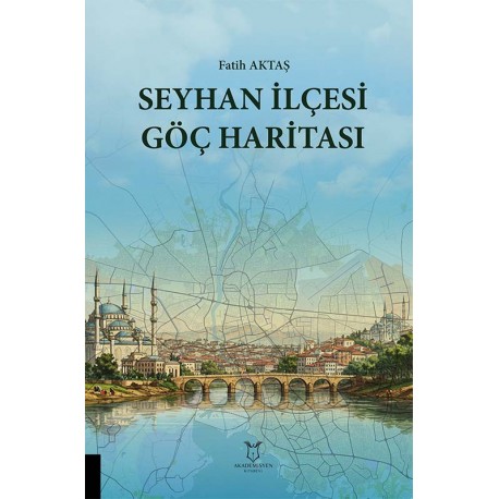 Seyhan İlçesi Göç Haritası