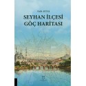 Seyhan İlçesi Göç Haritası