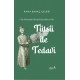 Tütsü İle Tedavi