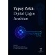 Yapay Zekâ: Dijital Çağın Anahtarı