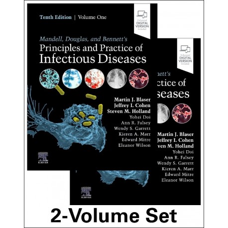 Mandell, Douglas, and Bennett's Principles and Practice of Infectious Diseases, 10th Edition 2-Volume Set Mandell, Douglas, and Bennett's Principles and Practice of Infectious Diseases, 10th Edition 2-Volume Set