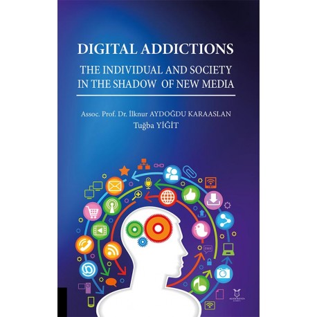 Digital Addictions The Individual and Society in the Shadow of New Media